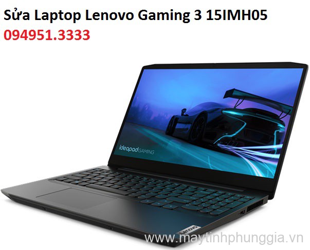 Sửa Laptop Lenovo IdeaPad Gaming 3 15IMH05 Core i5-10300H