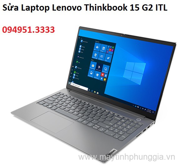 Sửa Laptop Lenovo Thinkbook 15 G2 ITL Core i7-1165G7