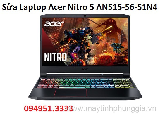 Sửa Laptop Acer Nitro 5 AN515-56-51N4 Core i5-11300H