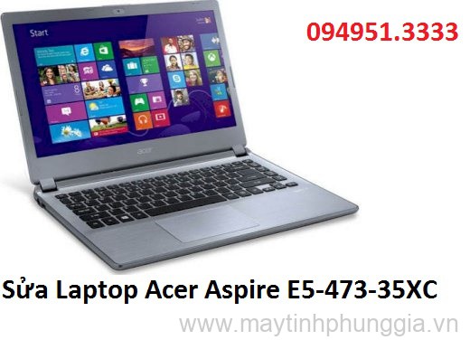 Sửa Laptop Acer Aspire E5-473-35XC Core i3-4005U