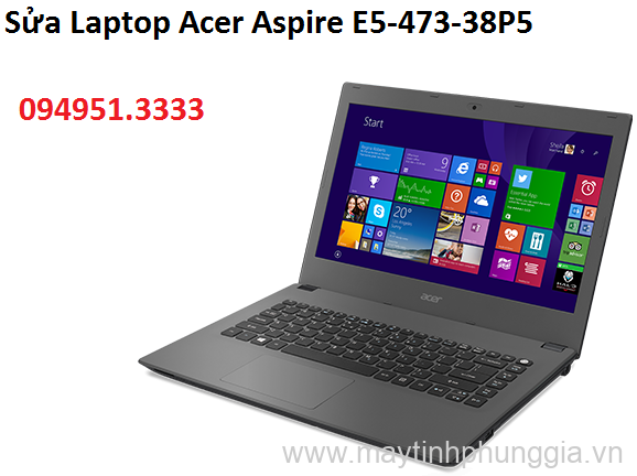 Sửa Laptop Acer Aspire E5-473-38P5 Core i3-5005U