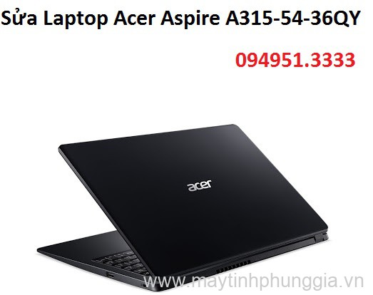 Sửa Laptop Acer Aspire A315-54-36QY Core i3-10110U