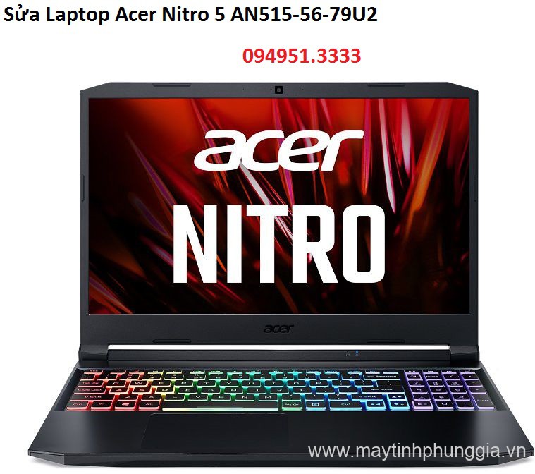 Sửa Laptop Acer Nitro 5 AN515-56-79U2 Core i7-11370H