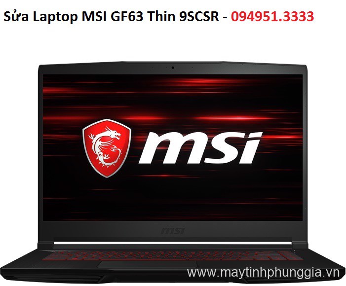 Sửa Laptop MSI GF63 Thin 9SCSR Core i5-9300H