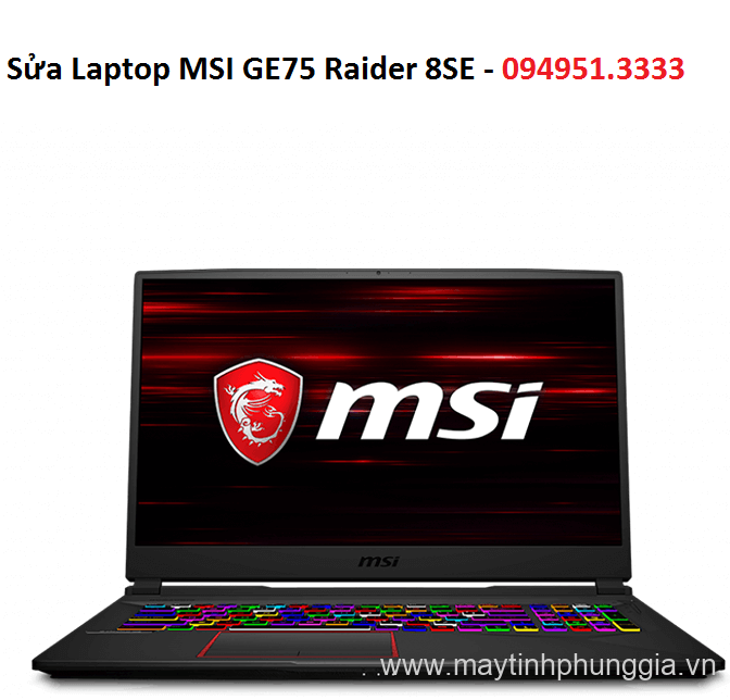 Sửa Laptop MSI GE75 Raider 8SE Core i7-8750H