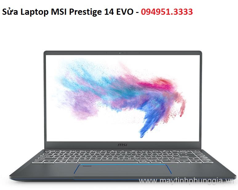 Sửa Laptop MSI Prestige 14 EVO Core i7-1185G7