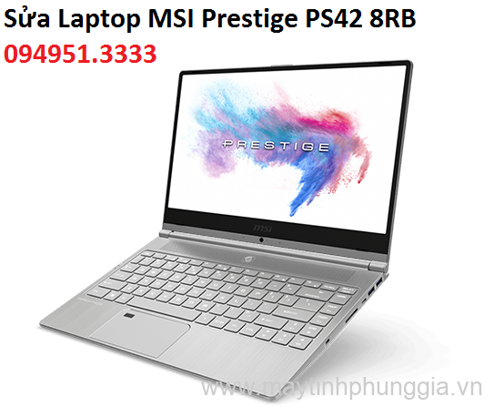 Sửa Laptop MSI Prestige PS42 8RB Core i5-8250U