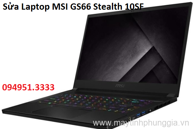 Sửa Laptop MSI GS66 Stealth 10SF Core i7-10870H