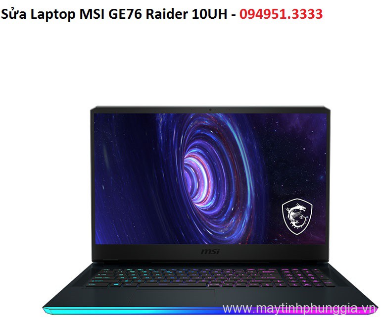 Sửa Laptop MSI GE76 Raider 10UH Core i9-11980HK