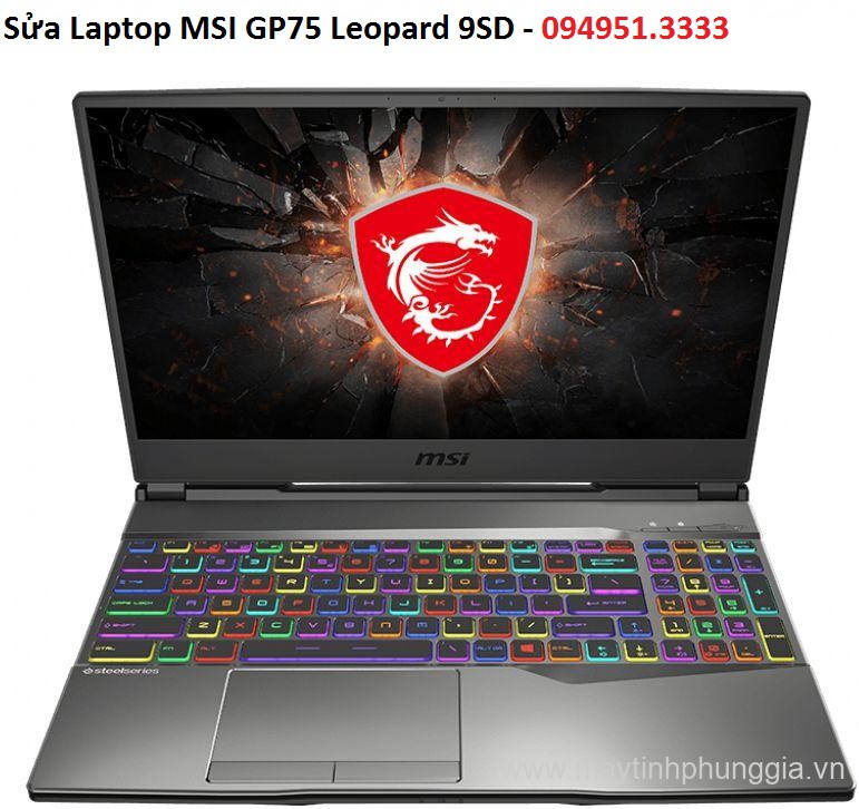 Sửa Laptop MSI GP75 Leopard 9SD Core i7-9750H