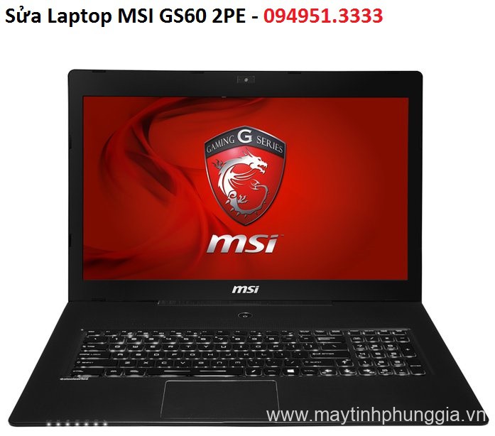 Sửa Laptop MSI GS60 2PE Core i5-4200H, Ram 8GB