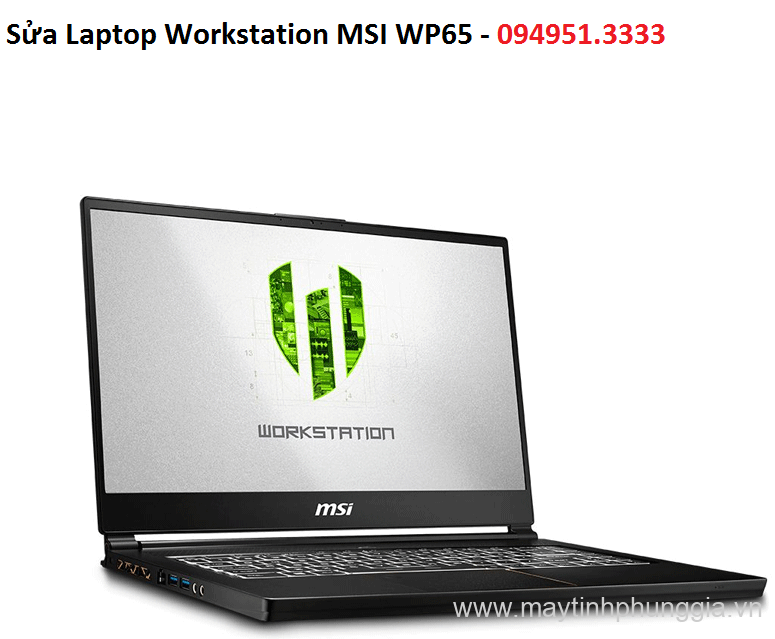 Sửa Laptop Workstation MSI WP65 Core i7-9750H