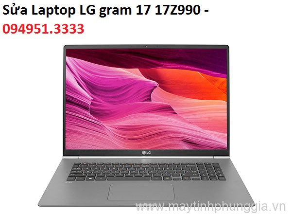 Sửa Laptop LG gram 17 17Z990 Core i7-8565U