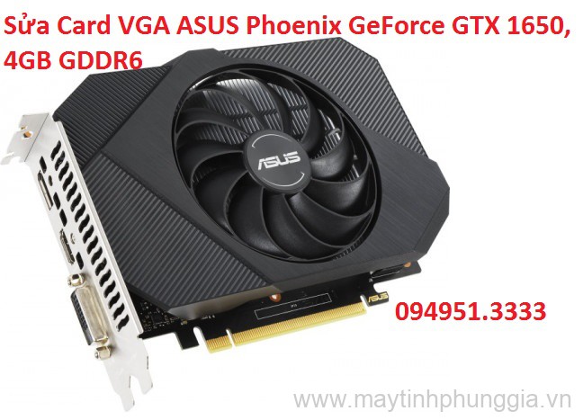 Sửa Card VGA ASUS Phoenix GeForce GTX 1650 SUPER OC, 4GB GDDR6