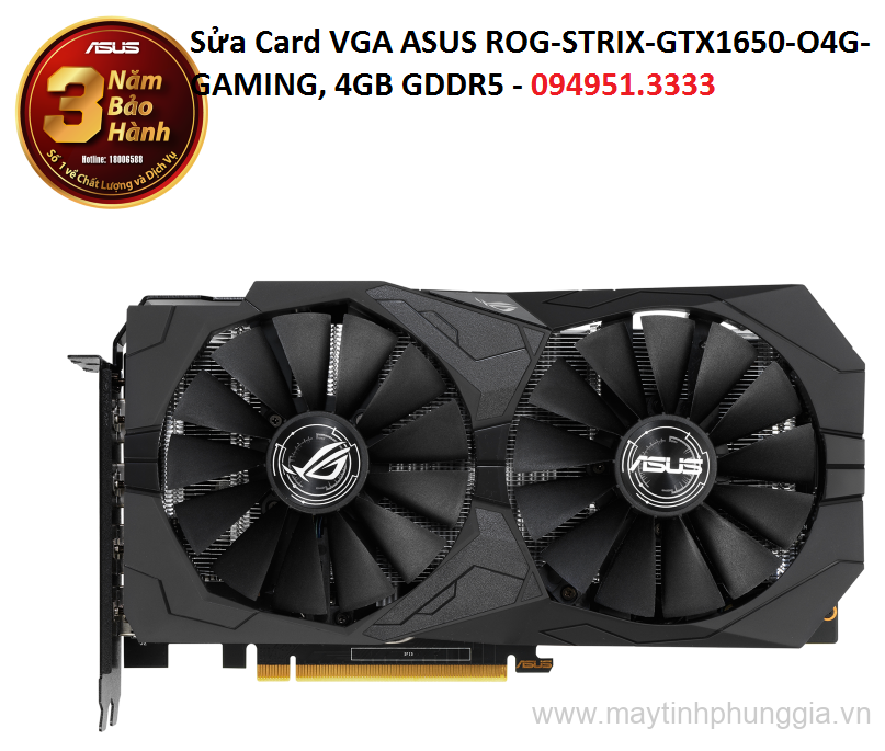 Sửa Card VGA ASUS ROG-STRIX-GTX1650-O4G-GAMING, 4GB GDDR5