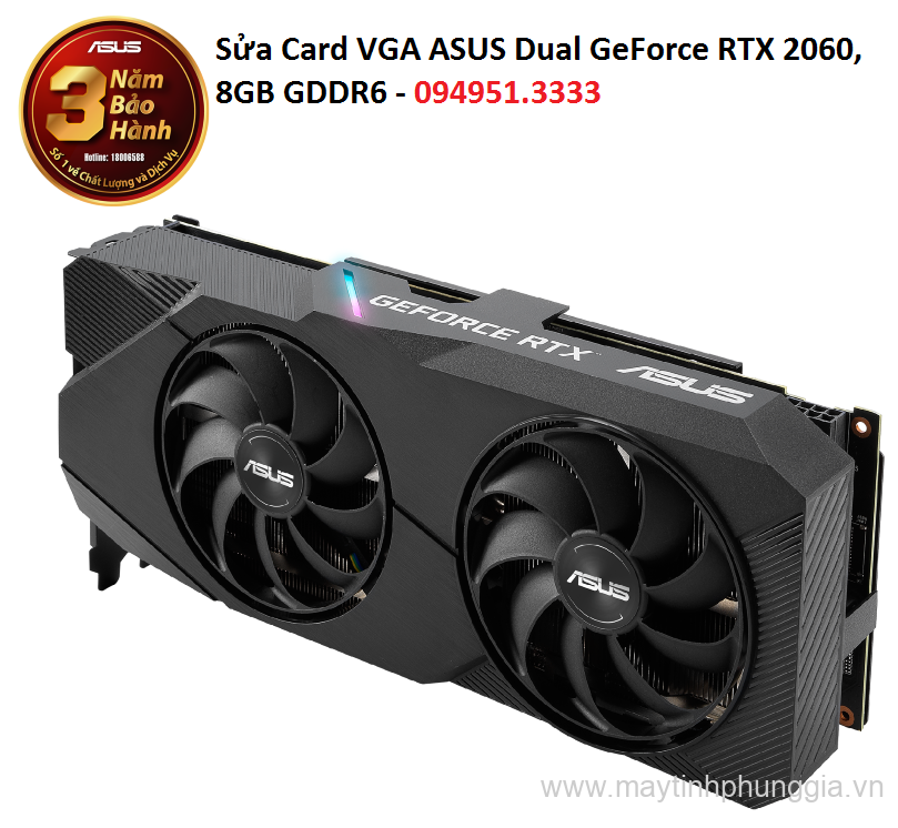 Sửa Card VGA ASUS Dual GeForce RTX 2060, 8GB GDDR6
