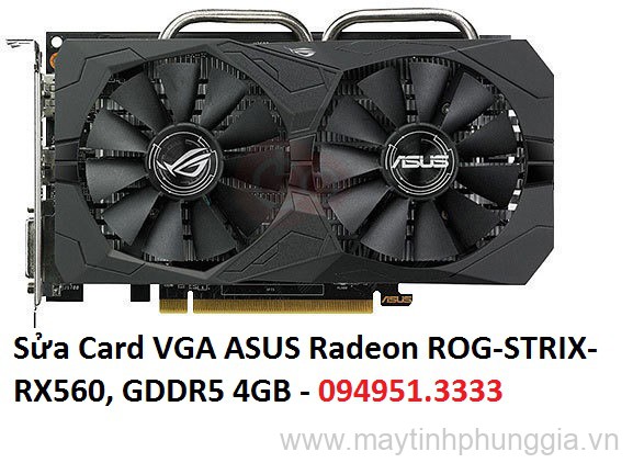 Sửa Card VGA ASUS Radeon ROG-STRIX-RX560, GDDR5 4GB