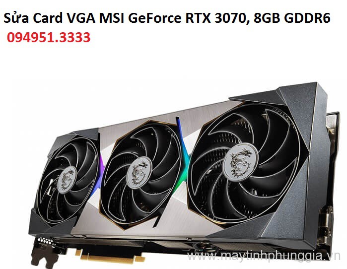 Sửa Card VGA MSI GeForce RTX 3070, 8GB GDDR6