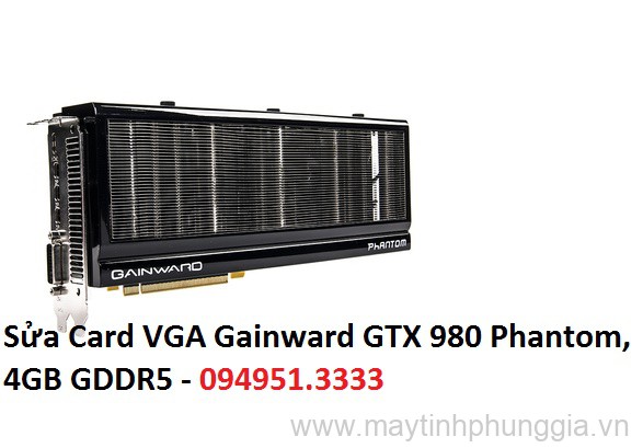 Sửa Card VGA Gainward GTX 980 Phantom, 4GB GDDR5