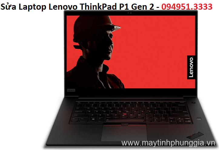 Sửa Laptop Lenovo ThinkPad P1 Gen 2, Core i7-9850H