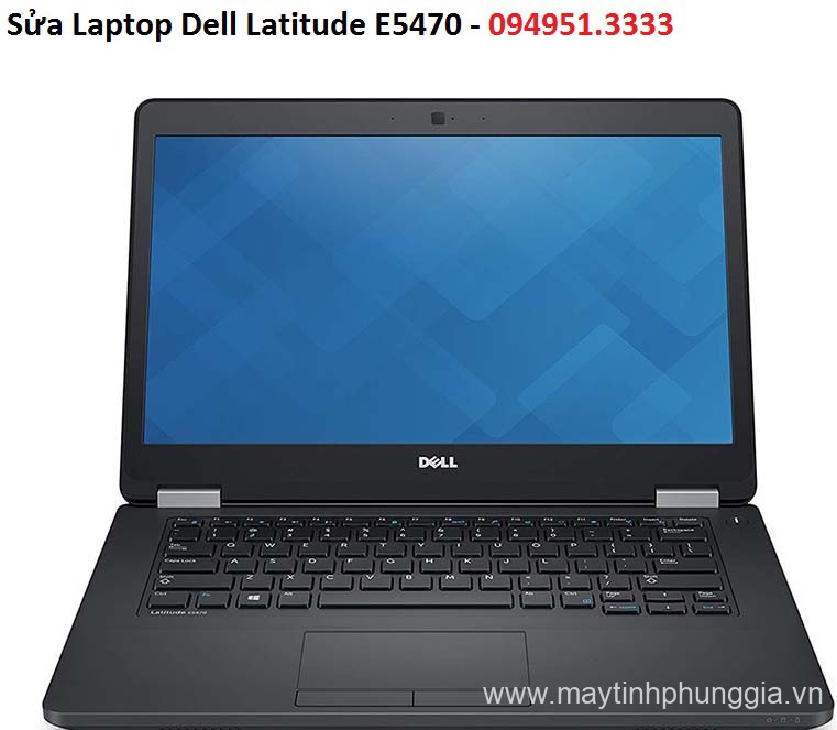 Sửa Laptop Dell Latitude E5470, Core i5 6200U