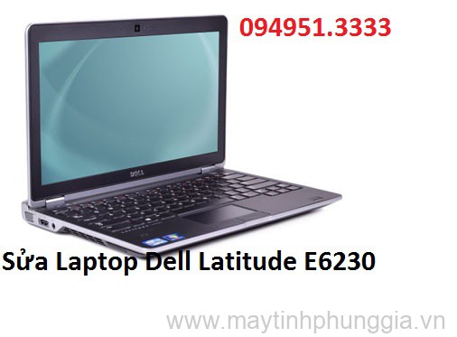 Sửa Laptop Dell Latitude E6230, Core i5 3320M