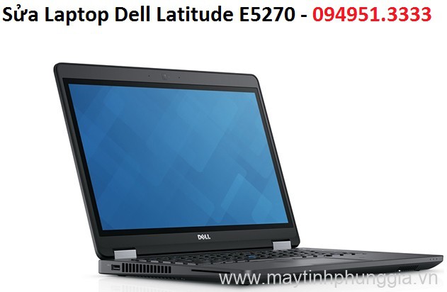 Sửa Laptop Dell Latitude E5270, Core i5-6200U, Ram 8GB