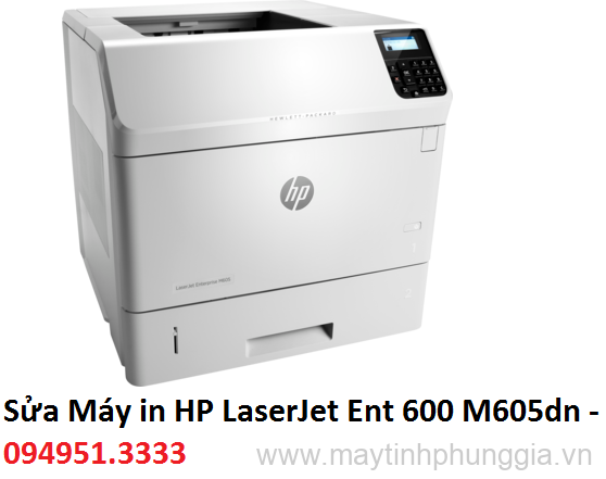 Sửa Máy in HP LaserJet Ent 600 M605dn