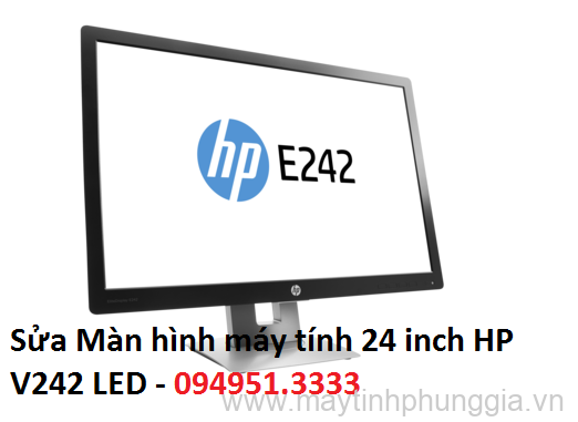 Sửa Màn hình máy tính 24 inch HP V242 LED