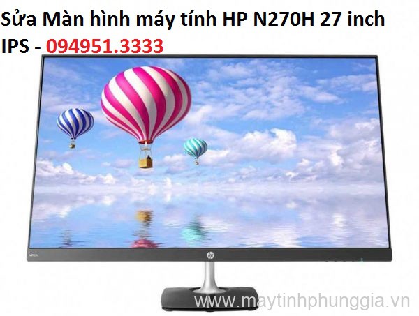 Sửa Màn hình máy tính HP N270H 27 inch IPS