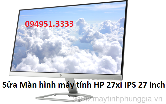 Sửa Màn hình máy tính HP 27xi IPS 27 inch