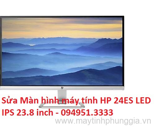 Sửa Màn hình máy tính HP 24ES LED IPS 23.8 inch