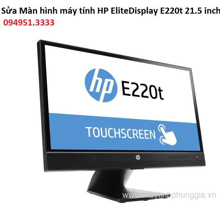 Sửa Màn hình máy tính HP EliteDisplay E220t 21.5 inch
