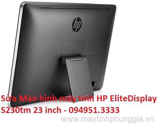 Sửa Màn hình máy tính HP EliteDisplay S230tm 23 inch