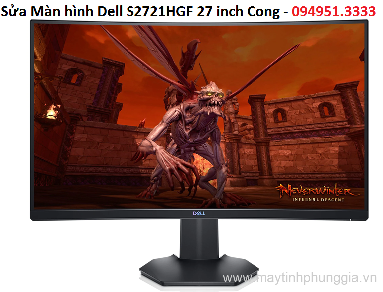 Sửa Màn hình máy tính Dell S2721HGF 27 inch Cong, giá rẻ Hà Nội
