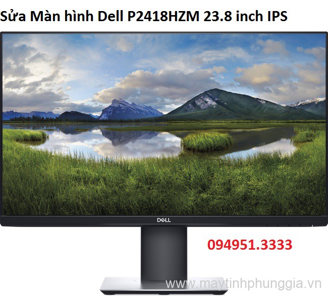Sửa Màn hình máy tính Dell P2418HZM 23.8 inch IPS, giá rẻ Hà Nội
