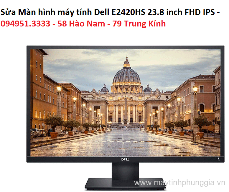 Sửa Màn hình máy tính Dell E2420HS 23.8 inch FHD IPS, giá rẻ Hà Nội
