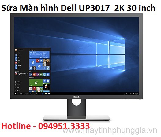 Sửa Màn hình máy tính Dell UP3017 UltraSharp 2K 30 inch, giá rẻ Hà Nội
