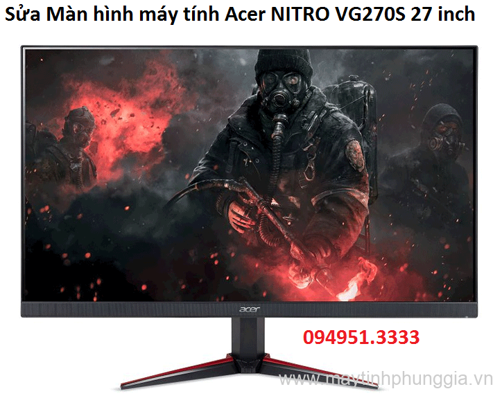 Sửa Màn hình máy tính Acer NITRO VG270S 27 inch