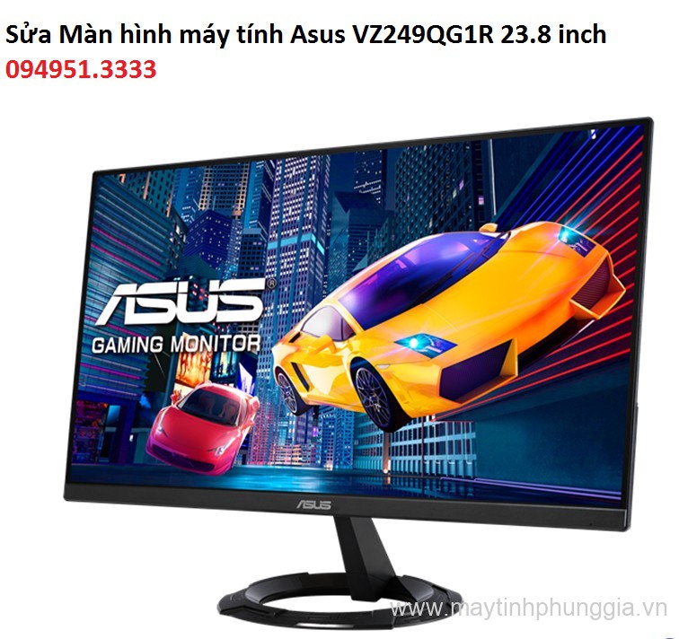 Sửa Màn hình máy tính Asus VZ249QG1R 23.8 inch