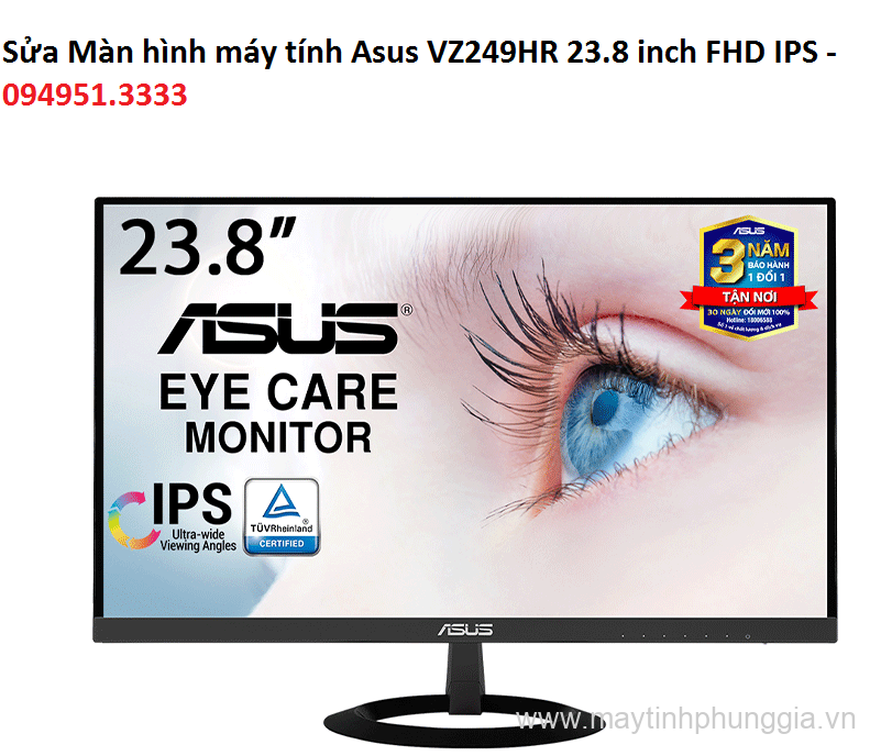 Sửa Màn hình máy tính Asus VZ249HR 23.8 inch FHD IPS