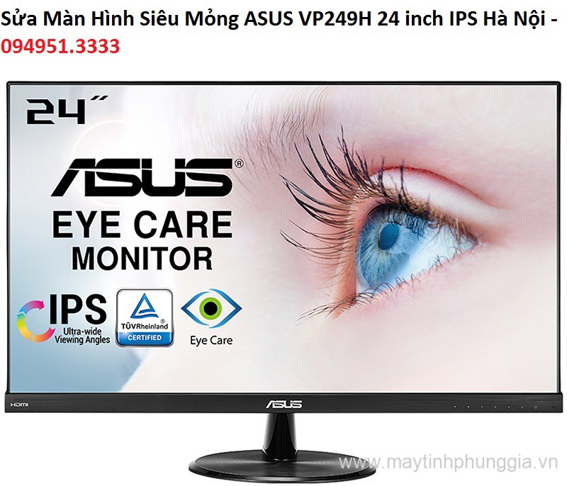 Sửa Màn Hình Siêu Mỏng ASUS VP249H 24 inch IPS