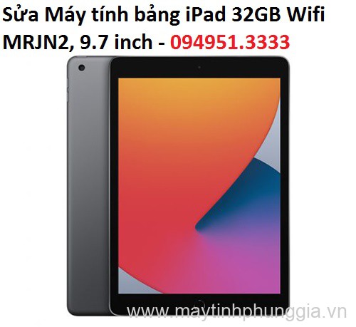 Sửa Máy tính bảng iPad 32GB Wifi MRJN2, 9.7 inch