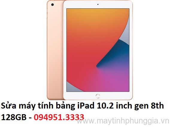 Sửa máy tính bảng iPad 10.2 inch gen 8th 128GB