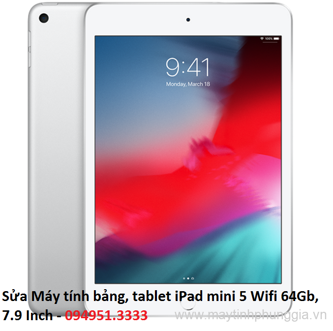 Sửa Máy tính bảng, tablet iPad mini 5 Wifi 64Gb, 7.9 Inch