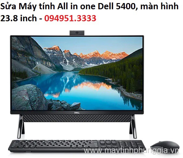 Dịch vụ sửa Máy tính All in one Dell 5400