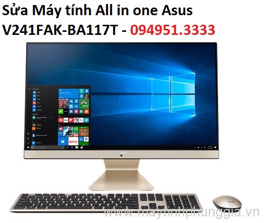 Sửa Máy tính All in one Asus V241FAK-BA117T, màn hình 23.8 inch