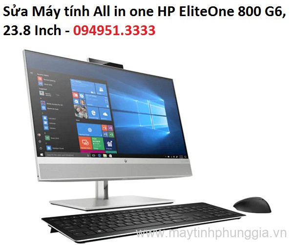 Sửa Máy tính All in one HP EliteOne 800 G6, 23.8 Inch
