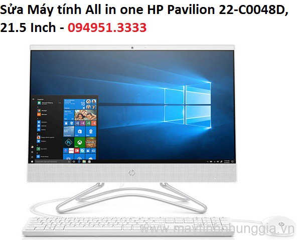 Sửa Máy tính All in one HP Pavilion 22-C0048D, 21.5 Inch
