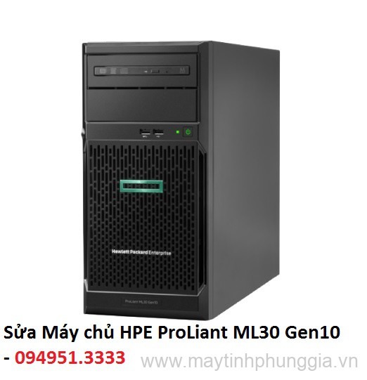 Sửa Máy chủ HPE ProLiant ML30 Gen10